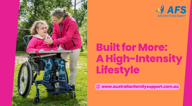 Built for More: A High-Intensity Lifestyle